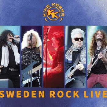 King Kobra : Sweden Rock Live